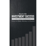 How to Make Money in Stocks: Rules for Investment Success