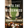 Into the Wilderness