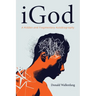 Igod: A Hidden and Fragmentary Autobiography