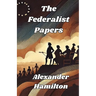 The Federalist Papers(Illustrated)