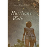 Hurricane Walk: Poems