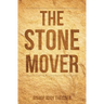 The Stone Mover