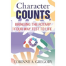 Character Counts: Bringing the Rotary Four-Way Test to Life