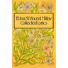 Collected Lyrics of Edna St. Vincent Millay