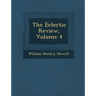 The Eclectic Review, Volume 4