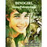 Dinogirl: Young Paleontologist