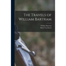 The Travels of William Bartram