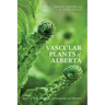 Vascular Plants of Alberta, Part 1: Ferns, Fern Allies, Gymnosperms, and Monocots