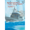 MacArthur and Halsey's "Pacific Island Hoppers": The Forgotten Fleet of World War II