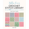 Bella Coco's Crochet Stitch Library: My Top 100 Stitches, Borders and Motifs