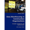 Data Warehousing in Construction Organizations
