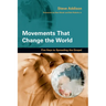 Movements That Change the World: Five Keys to Spreading the Gospel