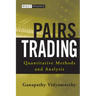 Pairs Trading: Quantitative Methods and Analysis