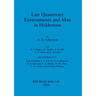 Late Quaternary Environments and Man in Holderness