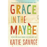 Grace in the Maybe