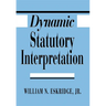 Dynamic Statutory Interpretation