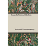 Essays In National Idealism