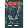 Bogga. the Inside Story,