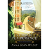 A Lack of Temperance