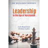 Leadership in the Age of Narcissism: God's Blueprint for Christian Leaders