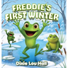 Freddie's First Winter