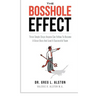 The Bosshole Effect