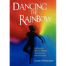 Dancing the Rainbow: Holistic Well-Being Through Movement