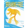 Breaking Free