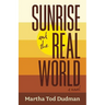 Sunrise and the Real World