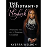 The Assistant's Playbook