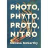 Photo, Phyto, Proto, Nitro