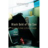 Black Gold of the Sun: Searching for Home in Africa and Beyond