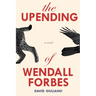 The Upending of Wendall Forbes