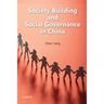 Society Building and Social Governance in China