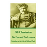 G.K. Chesterton - Four Faultless Felons: "If there were no God, there would be no Atheists."