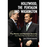 Hollywood, the Pentagon and Washington: The Movies and National Security from World War II to the Present Day