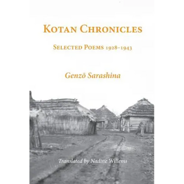 Kotan Chronicles: Selected Poems 1928-1943