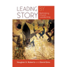 Leading by Story: Rethinking Church Leadership