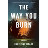 The Way You Burn