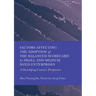 Factors Affecting the Adoption of the Balanced Scorecard by Small and Medium Sized Enterprises: A Developing Country Perspective