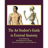 The Art Student's Guide to External Anatomy