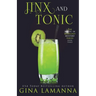 Jinx & Tonic