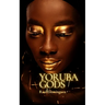 Yoruba Gods