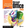 How to Do Everything with Microsoft Office 2003