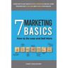 7 Marketing Basics: How to Do Less and Sell More