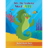 Arlo the Seahorse: Meet Arlo