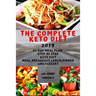 The complete Keto Diet 2019: 21-day meal plan step by step Keto Diet Meal, Keto breakfast, Keto lunch, Keto dinner and Keto dessert
