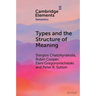 Types and the Structure of Meaning