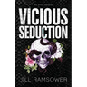 Vicious Seduction