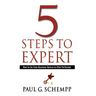 5 Steps to Expert: How to Go From Business Novice to Elite Performer